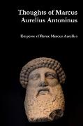 Thoughts of Marcus Aurelius Antoninus