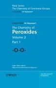 The Chemistry of Peroxides, Parts 1 and 2, 2 Volume Set
