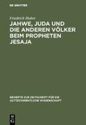 Jahwe, Juda und die anderen Völker beim Propheten Jesaja