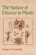 The Nature of Disease in Plants