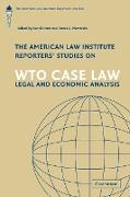 The American Law Institute Reporters' Studies on WTO Case Law
