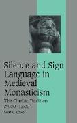 Silence and Sign Language in Medieval Monasticism