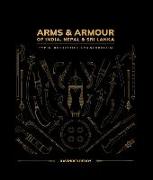 Arms and Armour Of India, Nepal & Sri Lanka