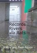 Records, Rivers and Rats