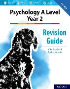 The Complete Companions: AQA Psychology A Level: Year 2 Revision Guide