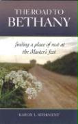 The Road to Bethany: Finding a Place of Rest at the Master's Feet