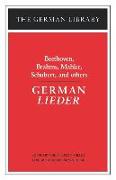 German Lieder: Beethoven, Brahms, Mahler, Schubert, and Others