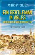 Ein Gentleman in Arles – Mörderische Machenschaften