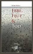 Ebbe, Flut & Tod