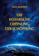 Die kosmische Ordnung der Schöpfung