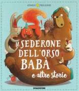 Il sederone dell'orso Babà e altre storie