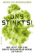 Uns stinkt's!