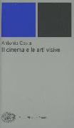 Il cinema e le arti visive