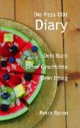 Die Pizza-Diät ¿ Diary