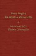 La Divina commedia-Dizionario della Divina Commedia