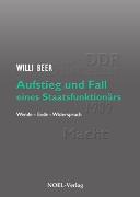 Aufstieg und Fall eines Staatsfunktionärs
