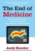 The End of Medicine