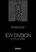 Joy Division. Tutta la storia