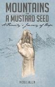 Mountains and a Mustard Seed