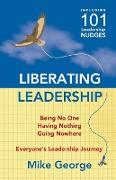 Liberating Leadership