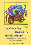 Die kleine Eule Hackeklotz hat Geburtstag