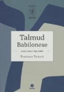 Talmud babilonese. Trattato Ta'anit. Testo originale a fronte