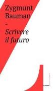 Scrivere il futuro