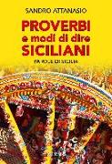 Proverbi e modi dire siciliani. Parole di Sicilia