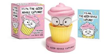 It's Me, The Good Advice Cupcake!