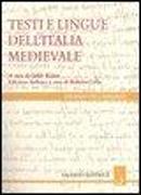 I testi e le lingue dell'Italia medievale