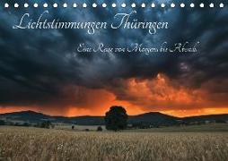 Lichtstimmungen Thüringen - Eine Reise von Morgens bis Abends (Tischkalender 2019 DIN A5 quer)