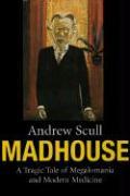 Madhouse