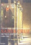 Catálogo de colegiales del Colegio Mayor de Santa Cruz de Valladolid (1484-1786)