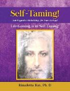 Self-Taming