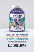 A Cure for the Common Word