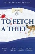 To Fetch a Thief