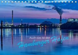 Auch das ist der Hamburger Hafen (Tischkalender 2019 DIN A5 quer)