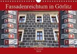 Fassadenreichtum in Görlitz (Wandkalender 2019 DIN A4 quer)