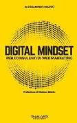 Digital mindset per consulenti di web marketing