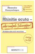 Rhinitis acuta - oder einfach Schnupfen