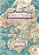 Mapas Literarios: Tierras Imaginarias de Los Escritores