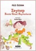 Zeynep Benim Güzel Hayvanlarim