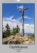 Wald-Gipfel-Kreuze (Wandkalender 2019 DIN A4 hoch)