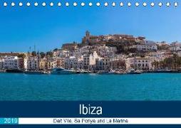 Ibiza Dalt Vila, Sa Penya und La Marina (Tischkalender 2019 DIN A5 quer)