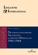 Die nationalsozialistische Sprachpolitik im besetzten Weißrussland 1941¿1944