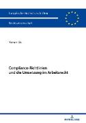 Compliance-Richtlinien und die Umsetzung im Arbeitsrecht