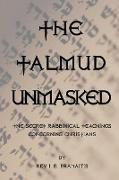 The Talmud Unmasked