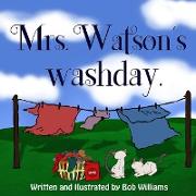 Mrs. Watson's Washday