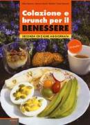 Colazione e brunch per il benessere