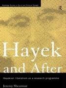 Hayek and After